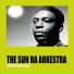The Sun Ra Arkestra