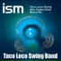 Taco Loco Swing Band