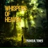 Whispers of Heaven