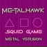 METALHAWK