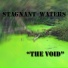Stagnant Waters