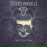 Somesoul