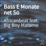 Africanbeat feat. Big Boy Matome
