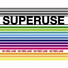 SUPERUSE