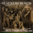 SLACKERS BUNCH