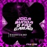 MC Neguinho R, MC Smurf, DJ Jotta7