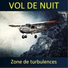 Vol De Nuit