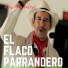 El Flaco Parrandero