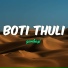 Boti thuli