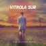 Vitrola Sur