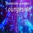 Stereoliner Presents Loungeside