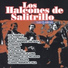 Los Halcones de Salitrillo