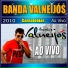 Banda Valneijós