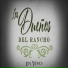 Los Dueños del Rancho