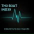Th3 B3AT IND3X