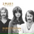 2 Plus 1