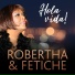 Robertha, Fetiche
