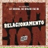 MC BN, MC Dekazin, DJ Jhow ZN, LK7 Original