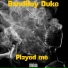 bandboy duke