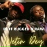 Ruff Rugged N Raw