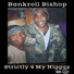 Bankroll Bishop