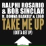 Ralphi Rosario, Bob Sinclar feat. Lego