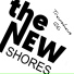 The New Shores