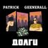 GeeNeraLL (ex.White Niggaz), Patrick