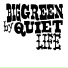 Quiet Life