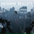 Intense Reality