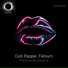 Dub Pepper, Februm