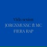 JORGXMUSXC, MC FIERA RAP