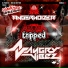 Angernoizer, Tripped, Darkside Unleashed