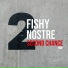 Fishy, Nostre