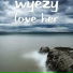 Wyezy