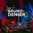Bruno & Denner