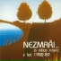 Nezmaři