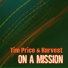 Tim Price & Harvest