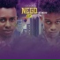 Nego Let Me Do feat. Galcia, Monter Dee