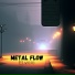 Metal flow