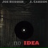 Joe Budden - No Idea (Prod. By J. Cardim) ( 2o1o )
