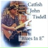 Catfish John Tisdell