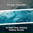 Ocean Currents, Nature Sounds, Ocean Sounds