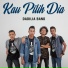 Dadilia Band - Kau pilih dia