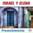 Israel Y Elena