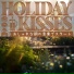 Holiday Kisses