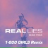 Real Lies, 1-800 GIRLS