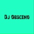 DJ Obsceno