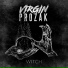 Virgin Prozak