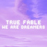 True Fable